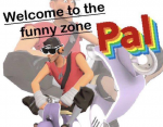 Welcome to the funny zone Pal.png